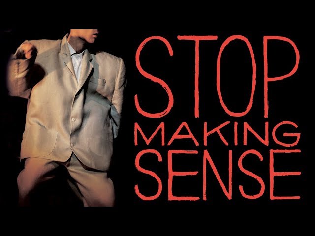 Talking Heads - Stop Making Sense.