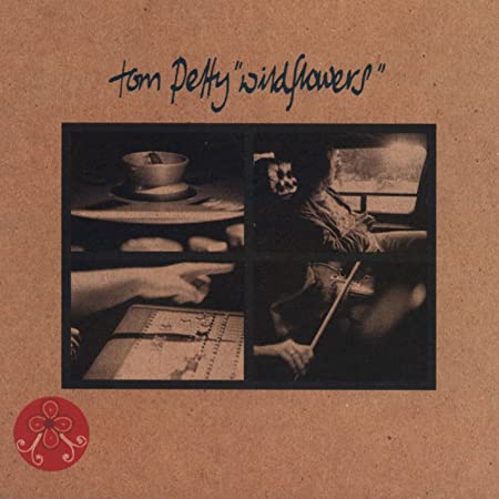 Tom Petty - Wildflowers.