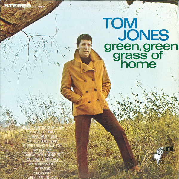 Tom Jones - Green, Green Grass of Home.